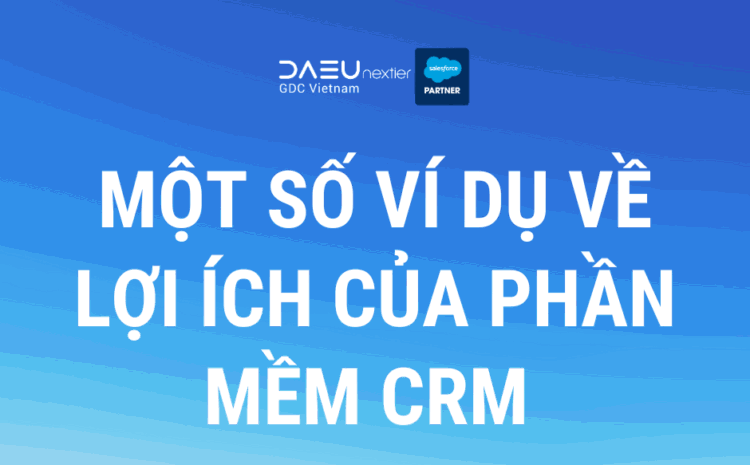  Examples of the benefits of CRM software