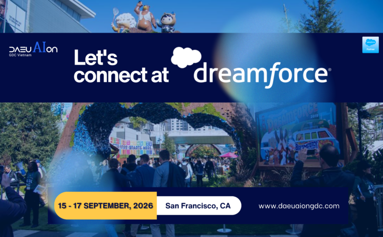  Daeu AIon GDC Vietnam is heading to Dreamforce 2026!