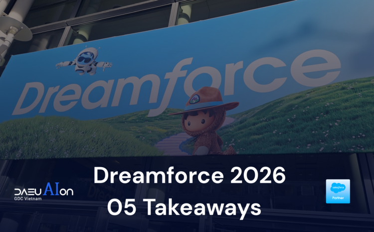 Dreamforce 2026 – 05 Takeaways